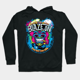 Blaze On! Hoodie